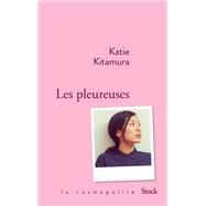 Les pleureuses by Katie Kitamura, 9782234081925