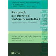 Phraseologie Als Schnittstelle Von Sprache Und Kultur by Berdychowska, Zofia; Zenderowska-Korpus, Grazyna; Luger, Heinz-Helmut; Schatte, Czeslawa, 9783631731925