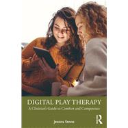 Digital Play Therapy by Stone, Jessica, 9780367001926