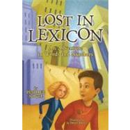 Lost in Lexicon An Adventure in Words and Numbers by Noyce, Pendred; Charles, Joan, 9780983021926