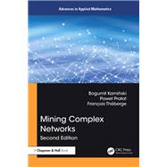 Mining Complex Networks by Bogumil Kaminski; Pawel Pralat; Fran�ois Th�berge, 9781041261926