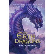 The New Age (The Erth Dragons #3) by d'Lacey, Chris, 9781338291926