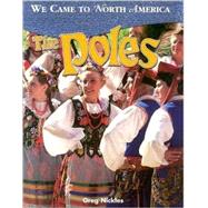 The Poles by Nickles, Greg, 9780778701927