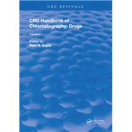 CRC Handbook of Chromatography: Drugs, Volume V by Gupta,Ram N., 9781315891927