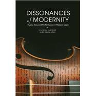 Dissonances of Modernity by Gmez-castellano, Irene; Vialette, Aurlie, 9781469651927