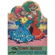 The Town Mouse And Country Mouse by Hays, Ethel, 9781595831927