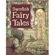 Swedish Fairy Tales by Lundbergh, Holger; Bauer, John, 9781634501927