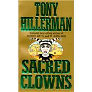 Sacred Clowns by Hillerman, Tony, 9780062991928