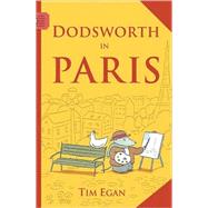 Dodsworth in Paris by Egan, Tim, 9780547331928