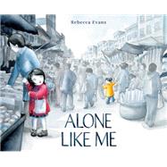 Alone Like Me by Evans, Rebecca, 9780593181928