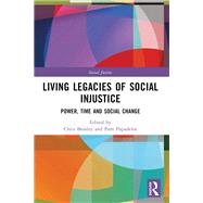 Living Legacies of Social Injustice by Chris Beasley, 9781003311928