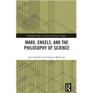 Marx, Engels and the Philosophy of Science by David Bedford; Thomas Workman, 9781032331928