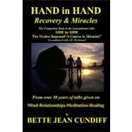 Hand in Hand - Recovery & Miracles by Cundiff, Bette Jean, 9781439251928