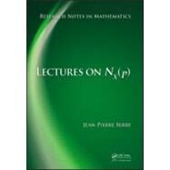 Lectures on N_X(p) by Serre; Jean-Pierre, 9781466501928