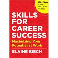 Skills for Career Success by Biech, Elaine, 9781523091928
