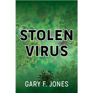 Stolen Virus by Jones, Gary F., 9781939371928