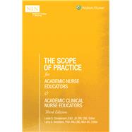 The Scope of Practice for Academic Nurse Educators and Academic Clinical Nurse Educators, 3rd Edition by Christensen, Linda S; Simmons, Larry E, 9781975151928