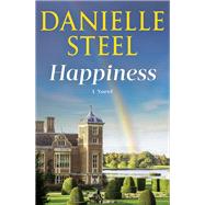 Happiness A Novel by Steel, Danielle, 9781984821928