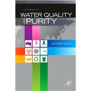 Handbook of Water Purity and Quality by Ahuja, 9780123741929