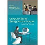 Computer-Based Testing and the Internet Issues and Advances by Bartram, Dave; Hambleton, Ron, 9780470861929