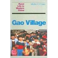 Gao Village : Rural Life in Modern China by Gao, Mobo C. F., 9780824831929