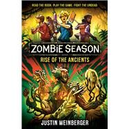 Zombie Season 3: Rise of the Ancients by Weinberger, Justin, 9781338881929