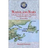 Watch And Warn by Coggon, Allan F., 9781412031929