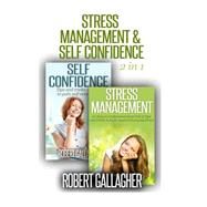 Stress Management & Self Confidence by Gallagher, Robert, 9781503351929