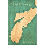 Peninsula Sinking by Huebert, David, 9781771961929