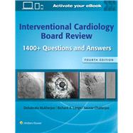 Interventional Cardiology Board Review 1400+ Questions and Answers: Print + eBook with Multimedia by Mukherjee, Debabrata, 9781975211929