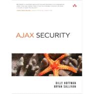 Ajax Security by Hoffman, Billy; Sullivan, Bryan, 9780321491930