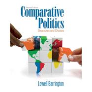 Comparative Politics Structures and Choices by Barrington, Lowell, 9781111341930