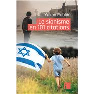 Le sionisme en 101 citations by Yakov Rabkin, 9782376501930