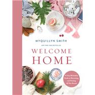 Welcome Home by Smith, Myquillyn, 9780310351931