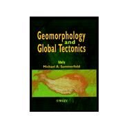 Geomorphology and Global Tectonics by Summerfield, Michael A., 9780471971931