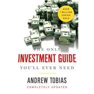 The Only Investment Guide You'll Ever Need by Tobias, Andrew, 9780544781931