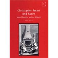 Christopher Smart and Satire: 'Mary Midnight' and the Midwife by Wild,Min, 9780754661931