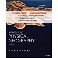 Introducing Physical Geography: Binder Ready Version by Strahler, Alan H., 9781118291931