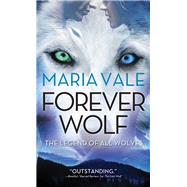 Forever Wolf by Vale, Maria, 9781492661931