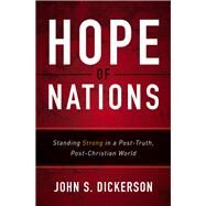 Hope of Nations by Dickerson, John S., 9780310341932