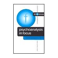 Psychoanalysis in Focus by David Livingstone Smith, 9780761961932
