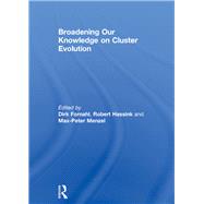 Broadening Our Knowledge on Cluster Evolution by Fornahl, Dirk; Hassink, Robert; Menzel, Max-Peter, 9781138391932