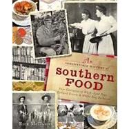 An Irrestible History of Southern Food by Mcdaniel, Rick; McDaniel, Polly; Lahser, Robert; Smith, Royce W., 9781609491932