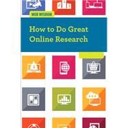 How to Do Great Online Research by Endsley, Kezia, 9781502601933