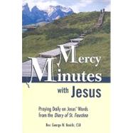 Mercy Minutes With Jesus by Kosicki, George W., 9781596141933