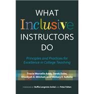 What Inclusive Instructors Do by Tracie Marcella Addy, 9781642671933