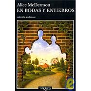 En Bodas Y Entierros by McDermott, Alice, 9788483101933
