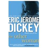 The Other Woman by Dickey, Eric Jerome (Author), 9780451211934