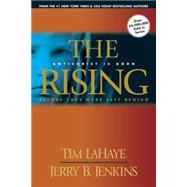 Rising : Antichrist Is Born - Before They Were Left Behind by LaHaye, Tim, 9780842361934