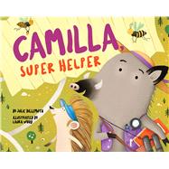 Camilla, Super Helper by Dillemuth, Julie; Wood, Laura, 9781433841934